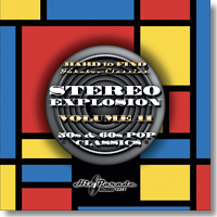 Hard to Find Jukebox Classics - Stereo Explosion Volume 11: 50s & 60s Pop Classics