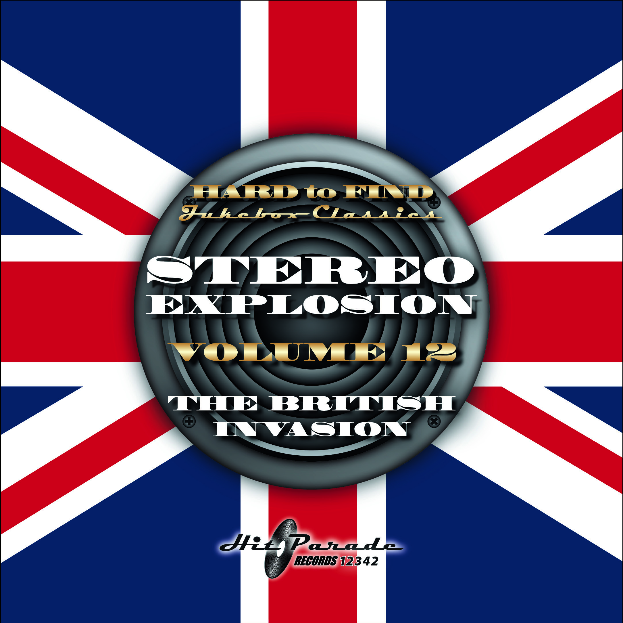 Hard to Find Jukebox Classics -
                  Stereo Explosion Volume 12:<br>The British Invasion