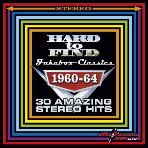 Hard To Find Jukebox Classics 1960-64: 30 Amazing Stereo Hits